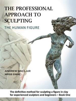 cover image of The Professional Approach to Sculpting the Human Figure